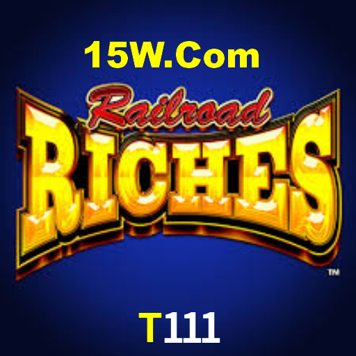 T111,T111 Bet